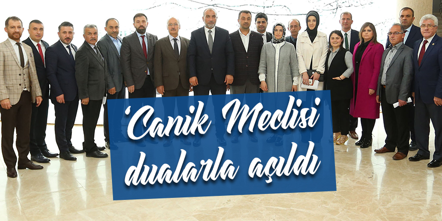 Canik Meclisi dualarla açıldı