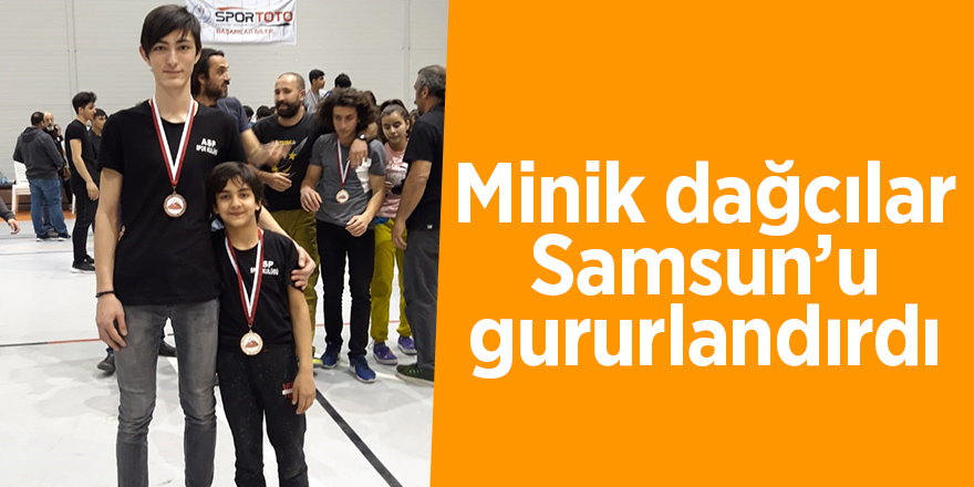 Minik dağcılar Samsun’u gururlandırdı