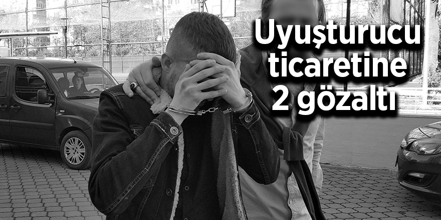 Uyuşturucu ticaretine 2 gözaltı 