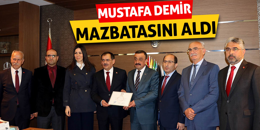 Mustafa Demir mazbatasını aldı 