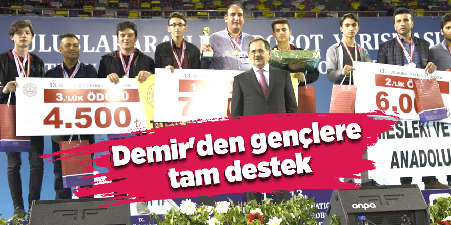 Demir'den gençlere tam destek