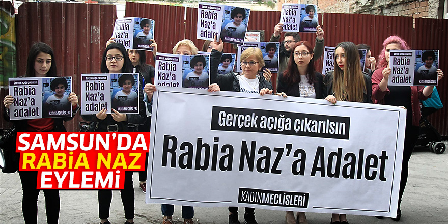 Samsun'da Rabia Naz eylemi