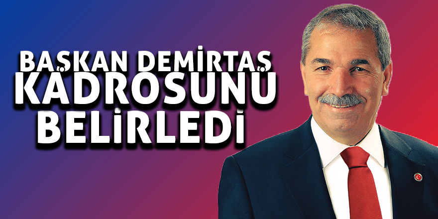 İlkadım'da Başkan Yardımcıları belli oldu