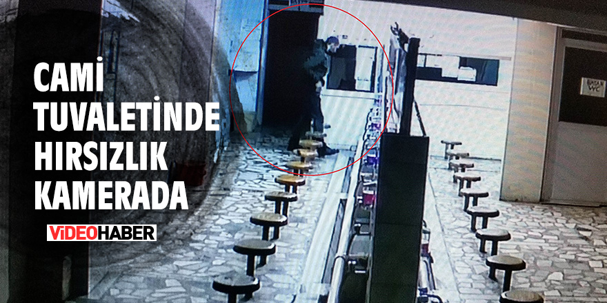 Cami tuvaletinde hırsızlık kamerada