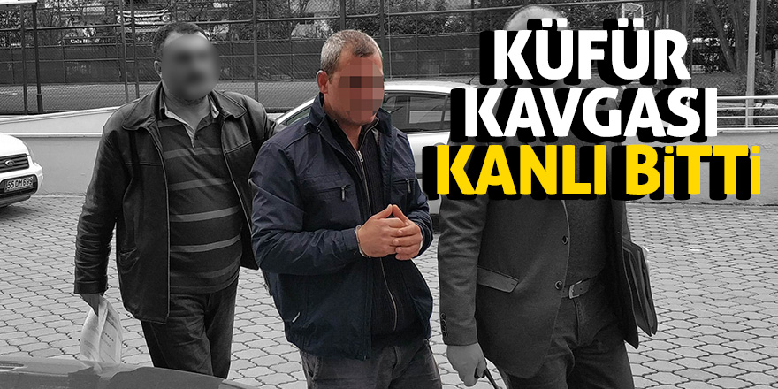 Küfür kavgası kanlı bitti