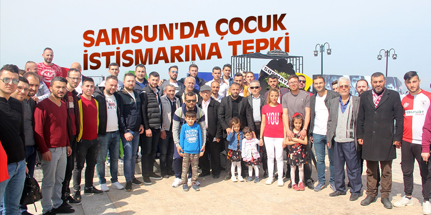 Samsun'da çocuk istismarına tepki