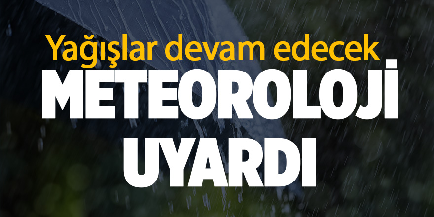 Yağışlar devam edecek