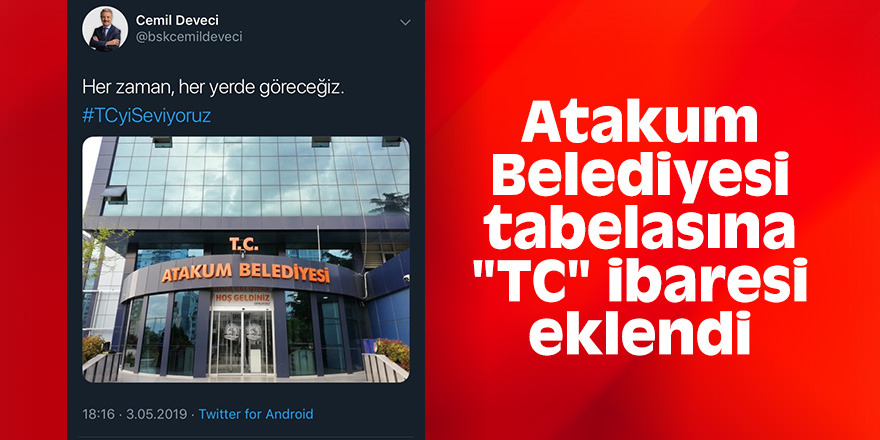 Atakum Belediyesi tabelasına "TC" ibaresi eklendi