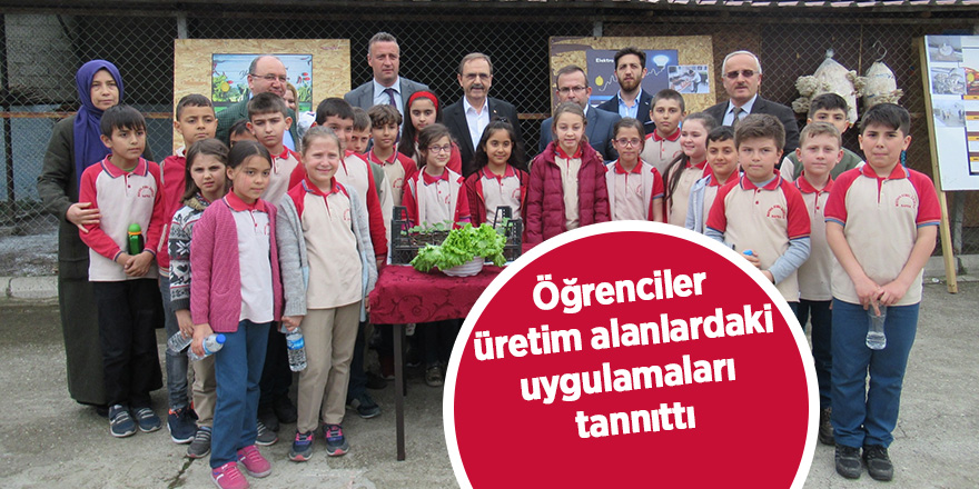 Öğrenciler üretimi alanlardaki uygulamaları tanıtıldı 