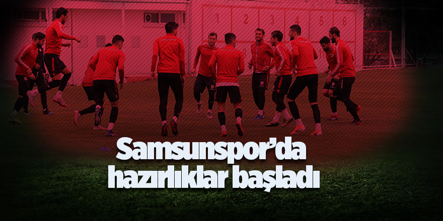 Yılport Samsunspor Play-off hazırlıklarına başladı