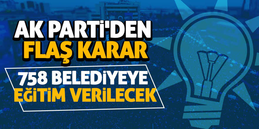 758 belediyeye eğitim verilecek