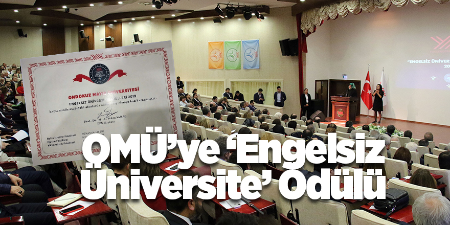 OMÜ erişebilirlikte örnek oldu