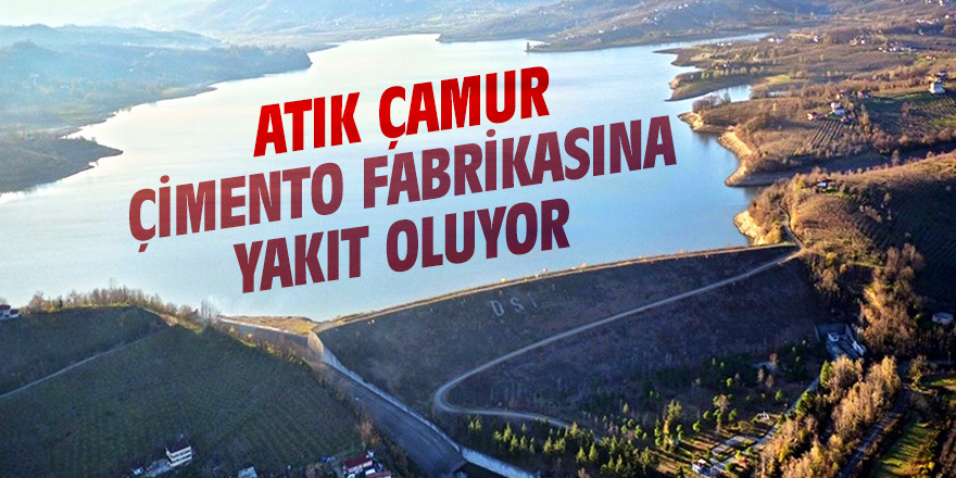 Samsun'da atık çamur, çimento fabrikalarına yakıt oluyor