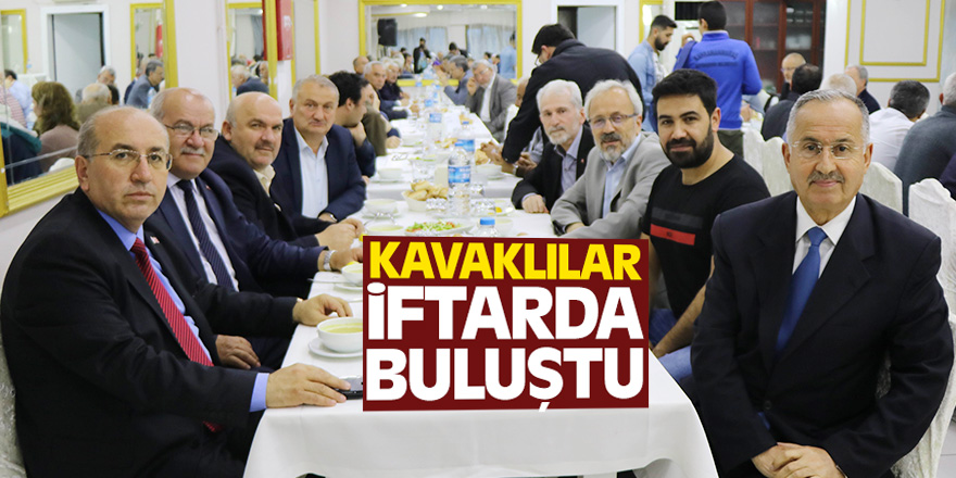 Kavaklılar iftarda buluştu