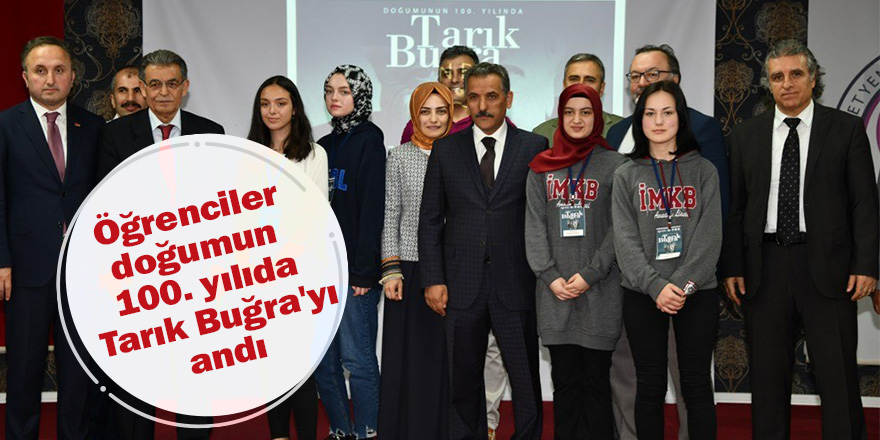 Öğrenciler doğumun 100. yılıda Tarık Buğra'yı andı