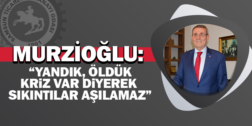 Murzioğlu’ndan birliktelik çağrısı