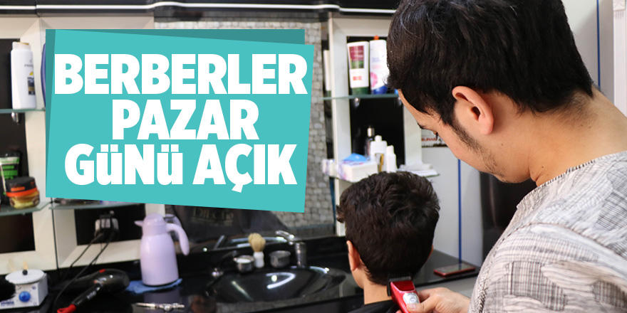 Berberler pazar günü açık 