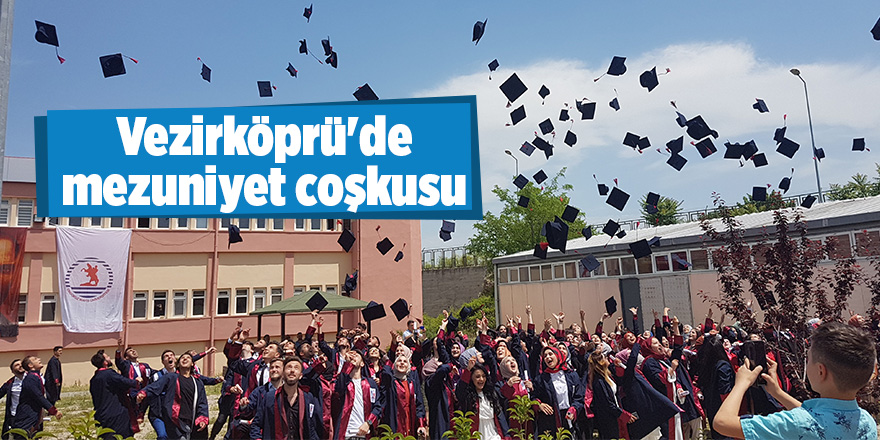 Vezirköprü'de mezuniyet coşkusu 