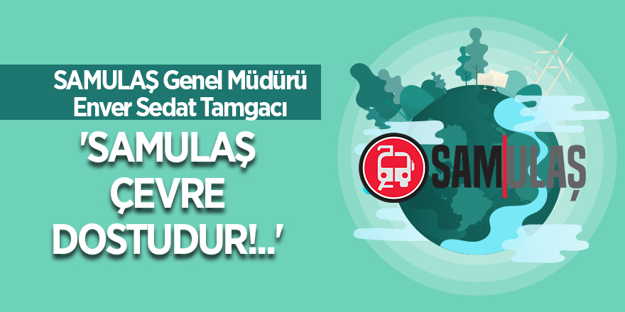 Genel Müdür Enver Sedat Tamgacı'dan 5 Haziran mesajı