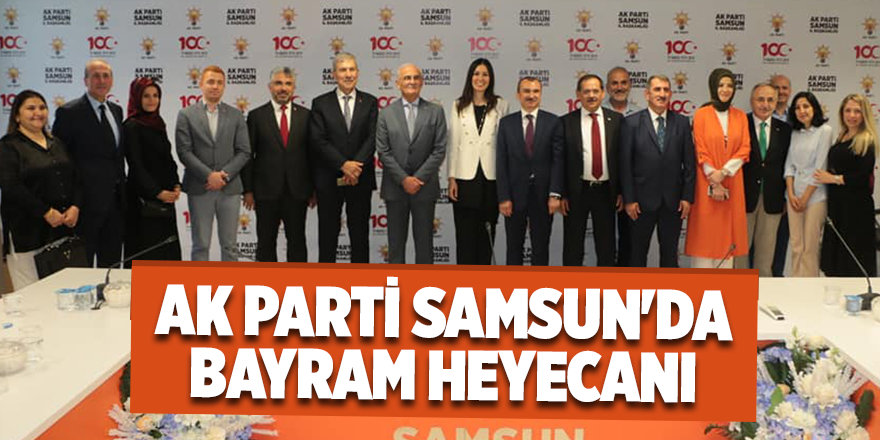 Samsun'da AK Parti teşkilatı bayramlaştı