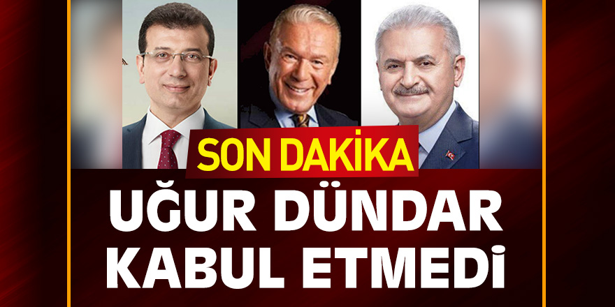 Uğur Dündar moderatörlüğü kabul etmedi