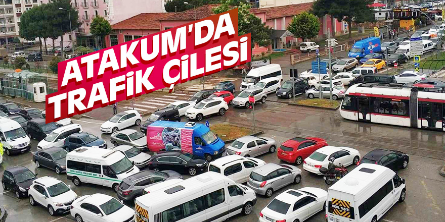 Atakum'da trafik çilesi