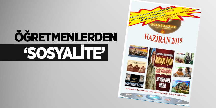 'Sosyalite' dergisi büyük beğeni topladı