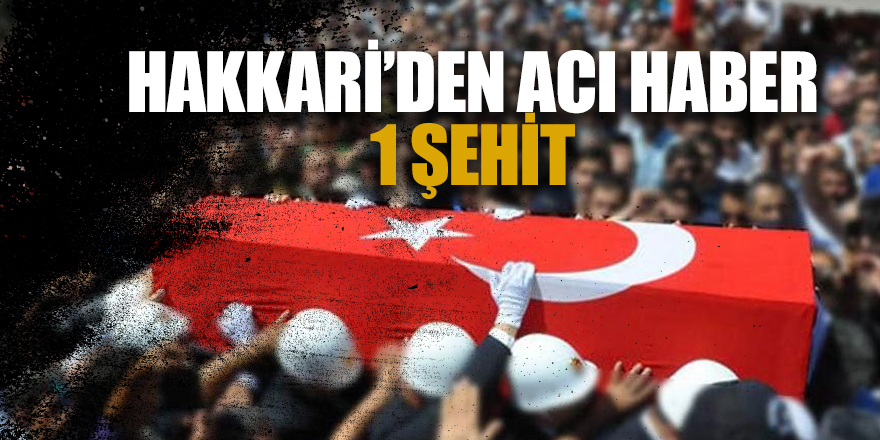 Çatışmada ağır yaralanan asker şehit oldu