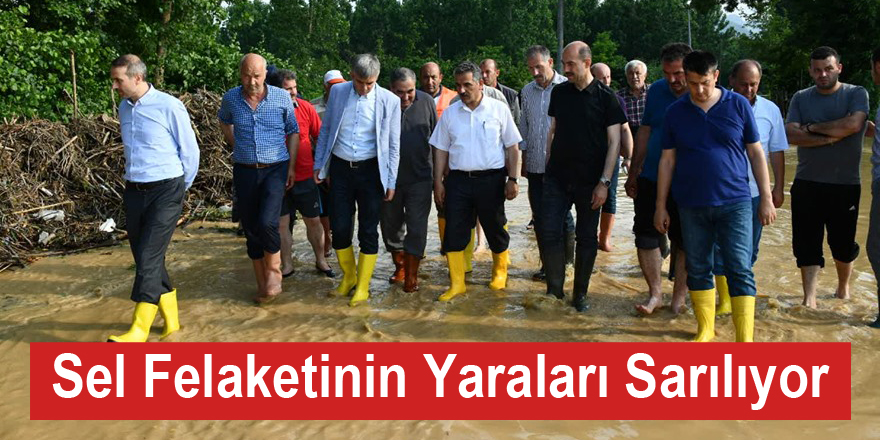 Valilik: Sel Felaketinin Yaraları Sarılıyor