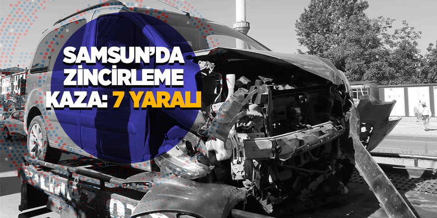 Samsun’da trafik kazası: 7 yaralı