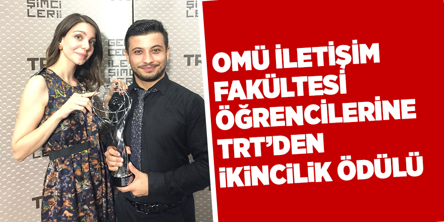 OMÜ İletişim Fakültesi Öğrencilerine TRT’den ikincilik ödülü