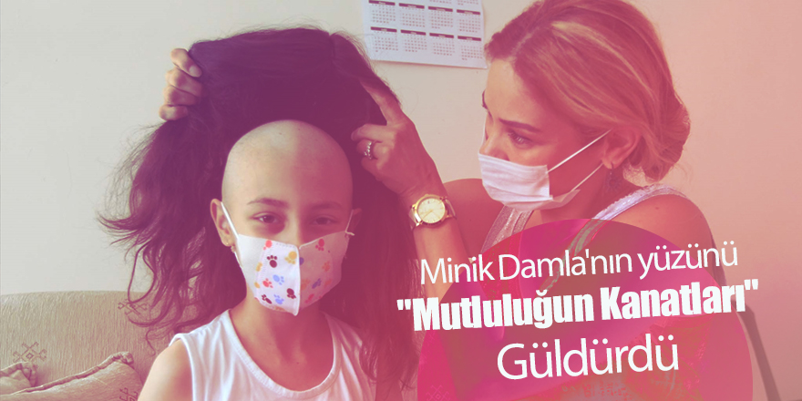 Mutluluğun Kanatları Derneği'nden Damla'ya armağan