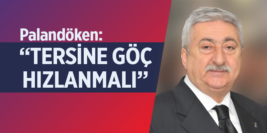 Palandöken: Tersine göç hızlanmalı