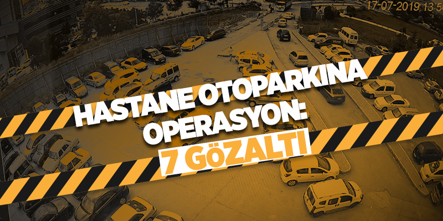 Yasa dışı ücretli otopark faaliyetine gözaltı