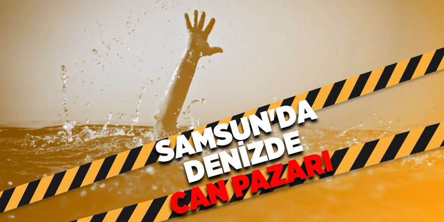 Samsun'da İki genç boğulmaktan son anda kurtarıldı