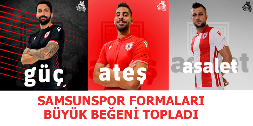 Samsunspor formaları beğeni topladı