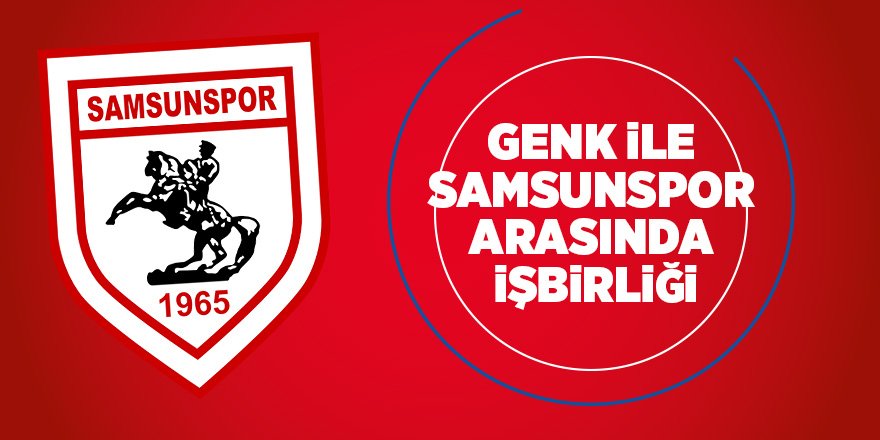 Genk ile Yılport Samsunspor arasında akademi işbirliği