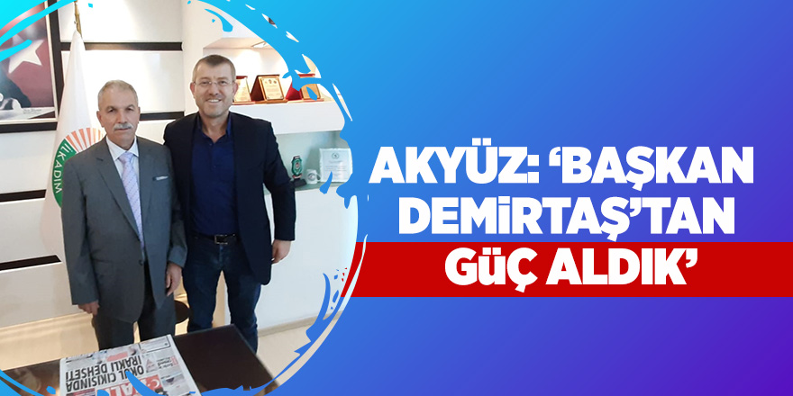 Başkan Akyüz güven tazeledi