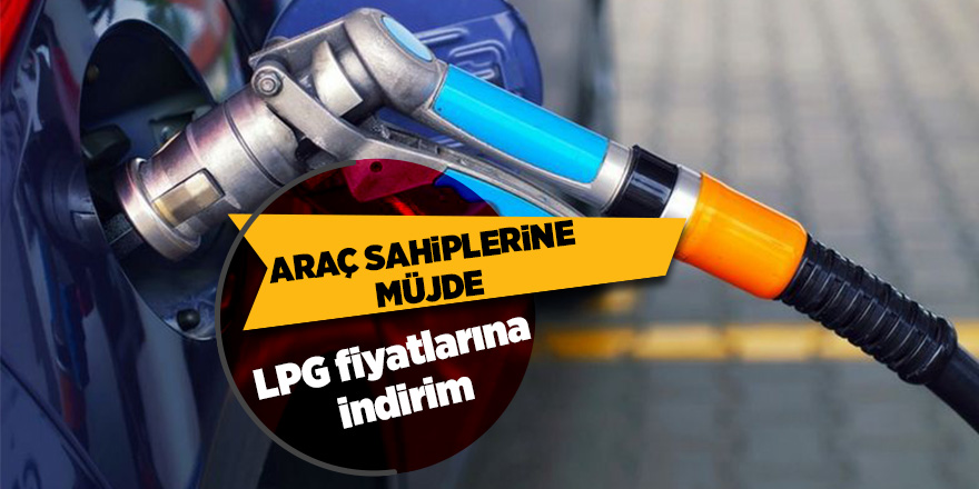 LPG fiyatlarına indirim