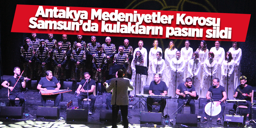 Samsun'da 14 farklı dilde konser