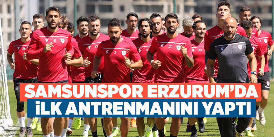 Samsunspor yeni sezon hazırlıklarını sürdürüyor 