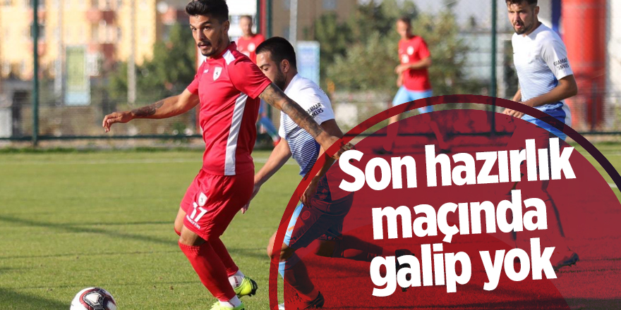 Son hazırlık maçında galip yok