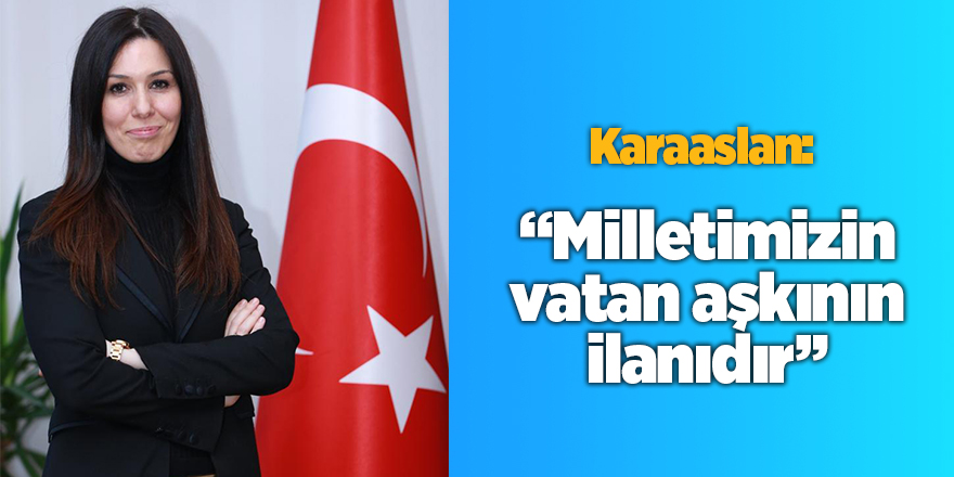 Karaaslan'dan 30 Ağustos mesajı