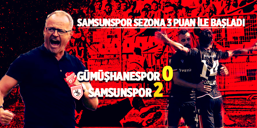 Samsunspor deplasmanda kazandı