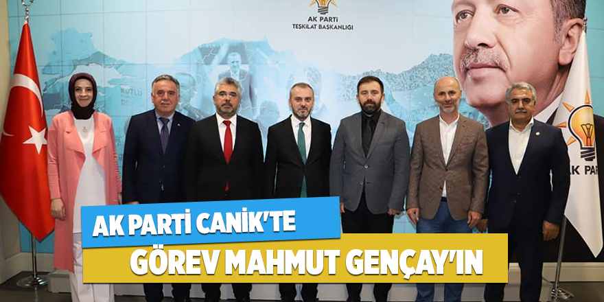 AK Parti Canik İlçe Başkanlığı'na Mahmut Gençay atandı