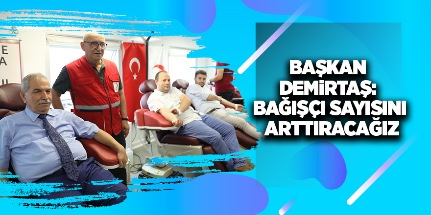 İlkadım Belediyesi kan bağışında öncü oldu