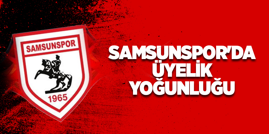 Samsunspor'dan üyelik başvuruları hakkında bilgilendirme