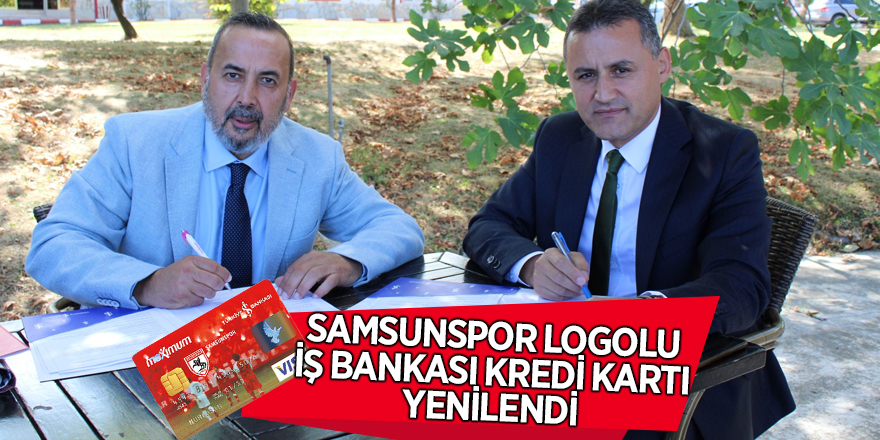 Samsunspor logolu İş Bankası kredi kartı yenilendi