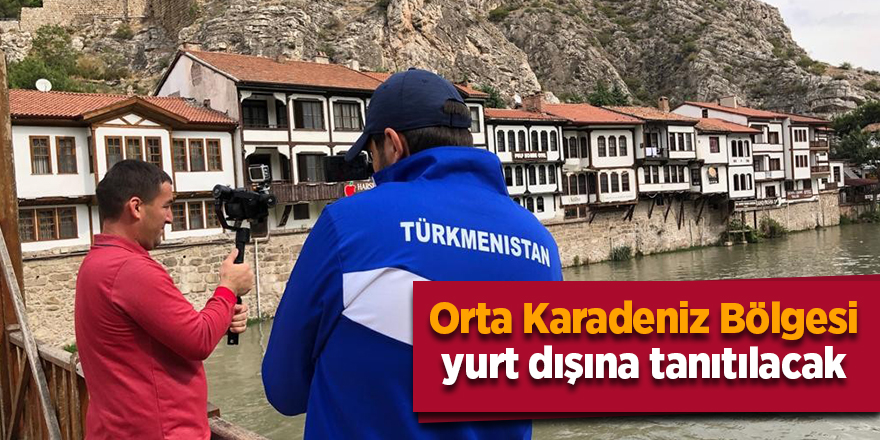 OKA’nın ev sahipliğinde Orta Karadeniz tanıtılıyor