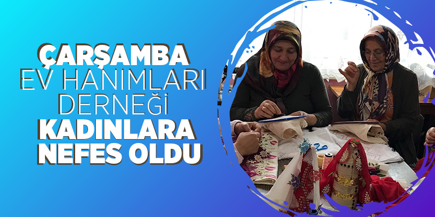 Samsun'da kadınlar birbirine destek oluyor